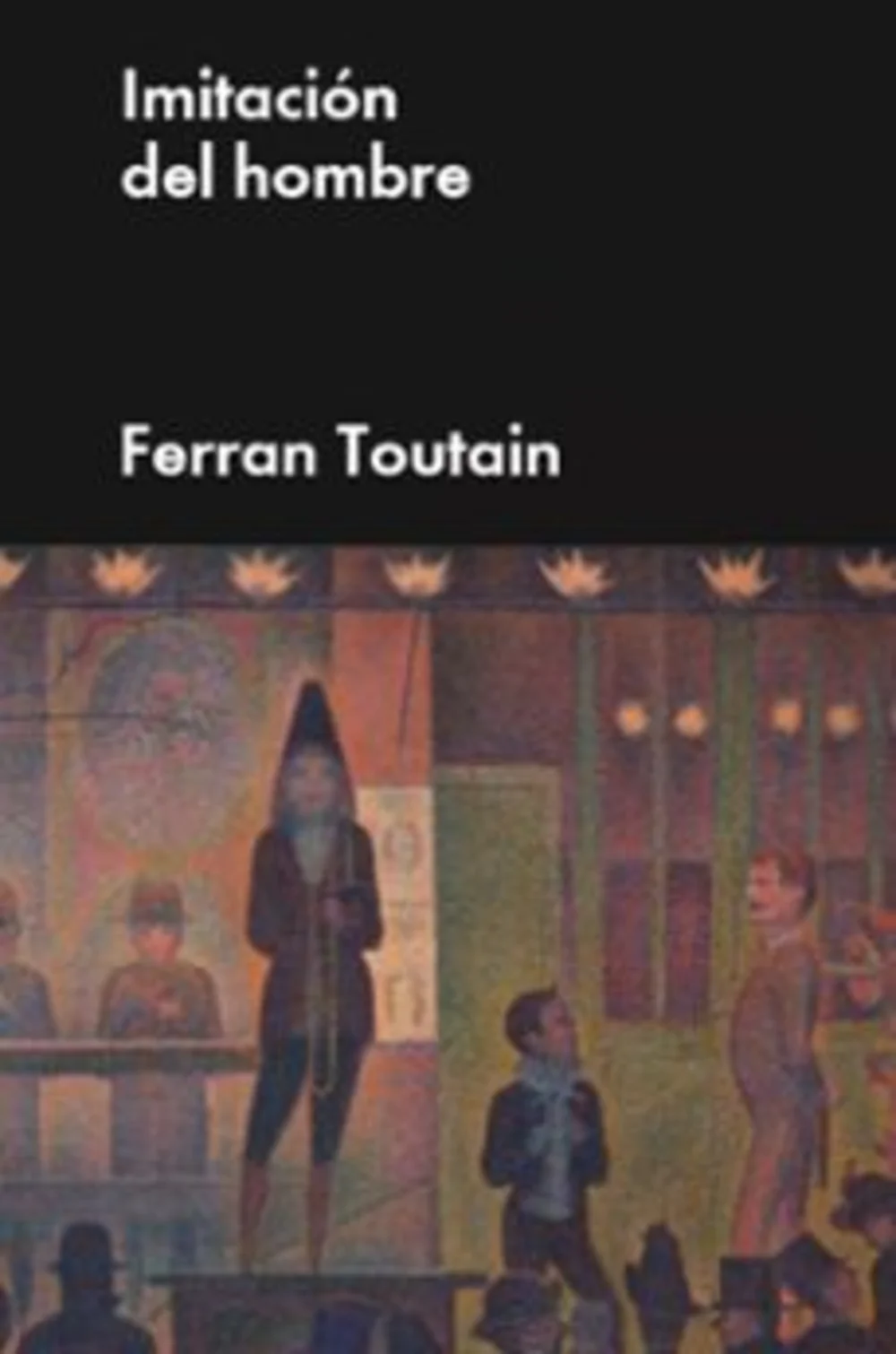 Imitación del hombreToutain, Ferran