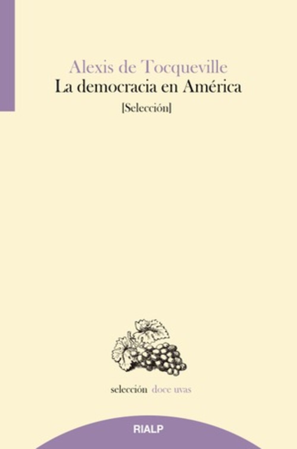 Alexis de Tocqueville, La democracia en AméricaDe Tocqueville, Alexis y Cerdá, David